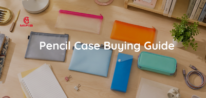 Pencil Case Buying Guide for School or Office Supply Buyers